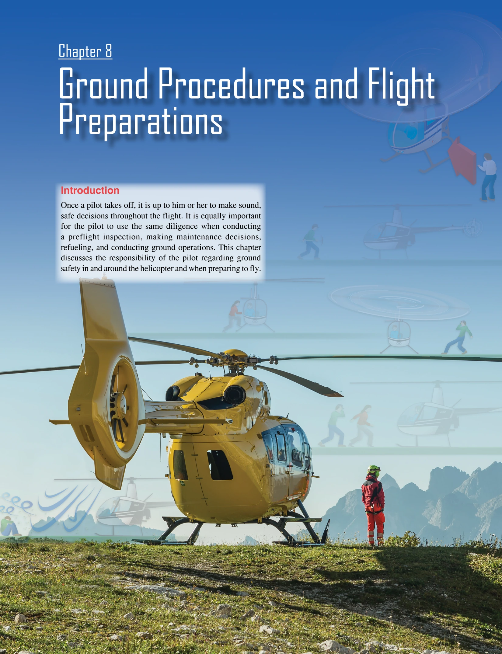Chapter 8 opener: Ground Procedures and Flight Preparations.