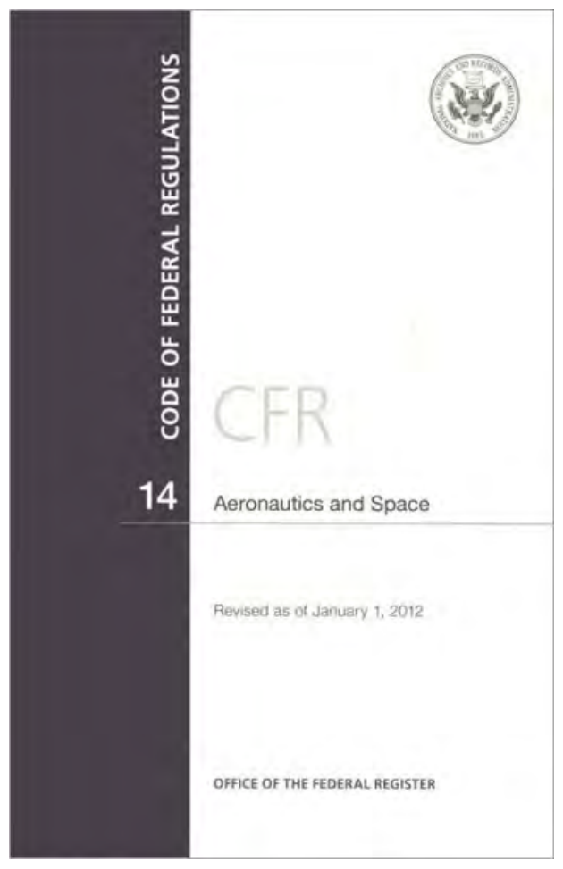 Figure 2-1. Code of Federal Regulations, Title 14 Aeronautics and Space.