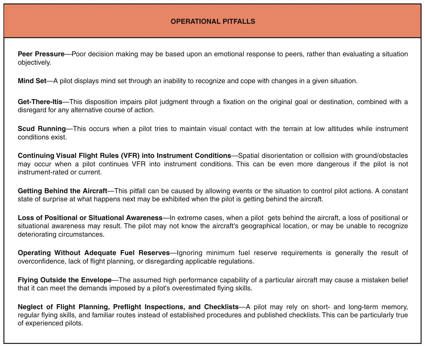 Figure 14-10. All experienced pilots have fallen prey to, or have been tempted by, one or more of these tendencies in their flying careers.