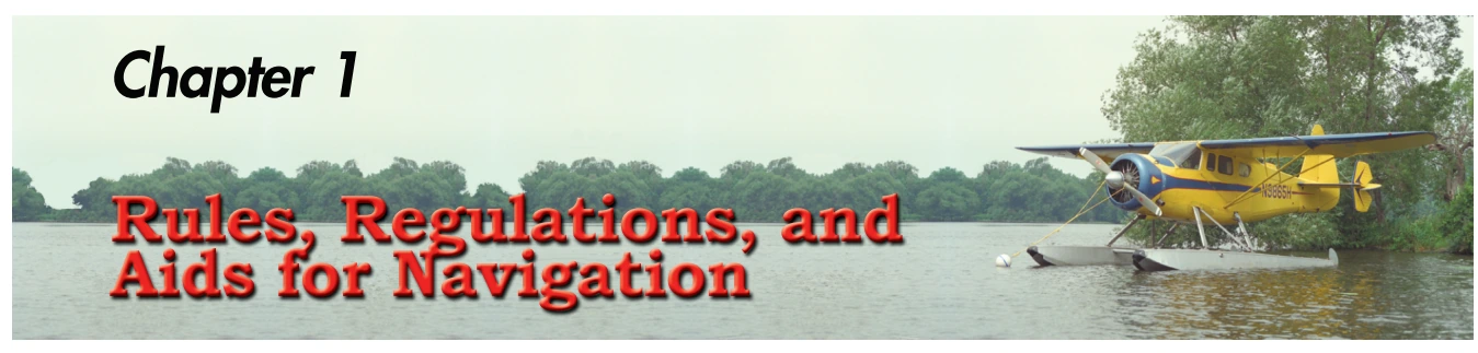 Chapter 1 opener: Rules, Regulations, and Aids for Navigation.