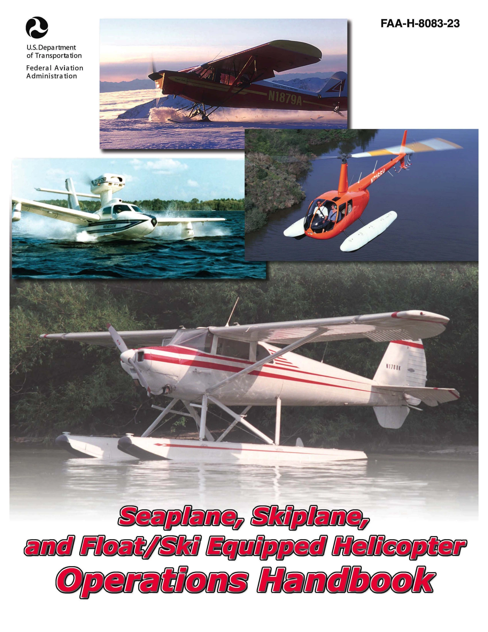 Front cover of the Seaplane, Skiplane, and Float/Ski Equipped Helicopter Operations Handbook, FAA-H-8083-23.