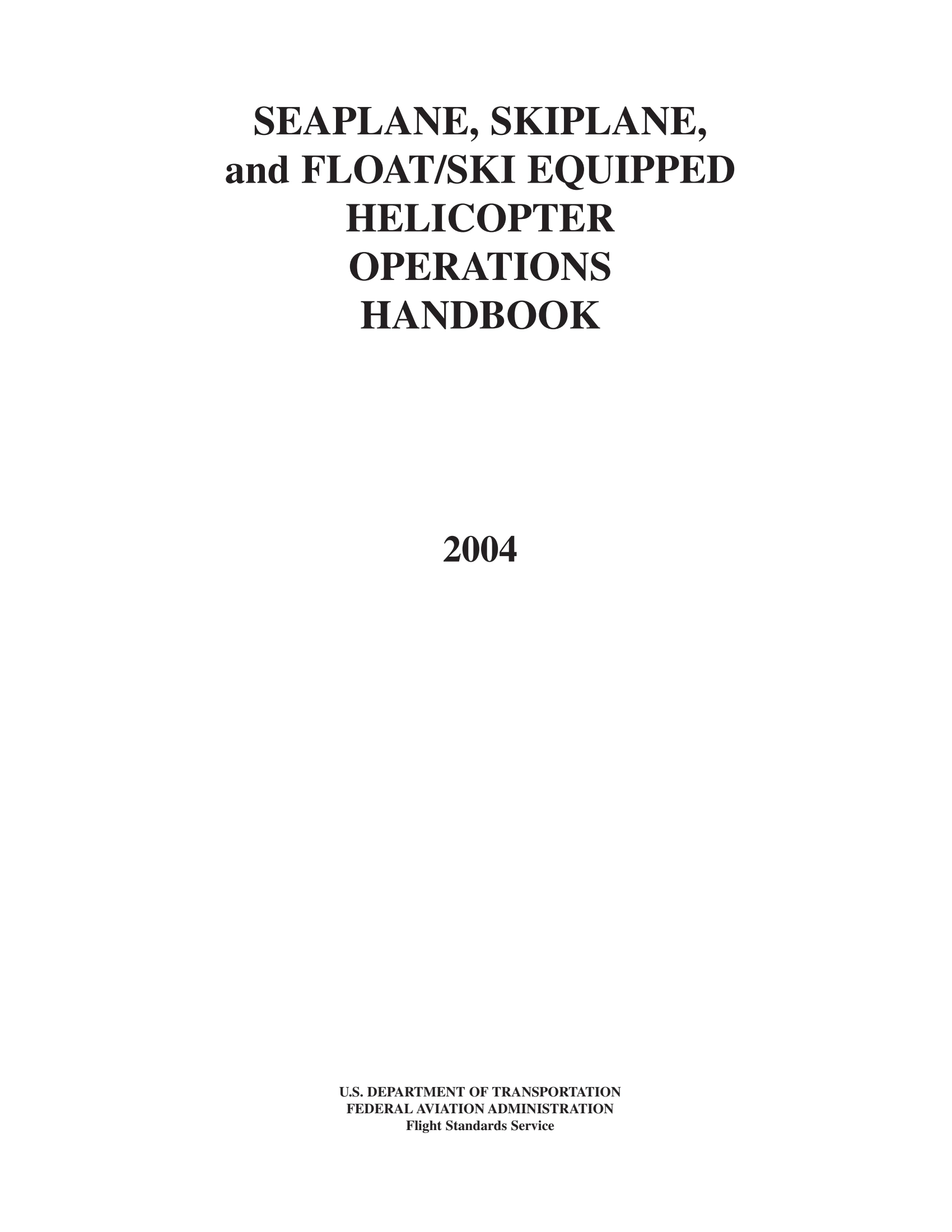 Title page of the Seaplane, Skiplane, and Float/Ski Equipped Helicopter Operations Handbook, FAA-H-8083-23.